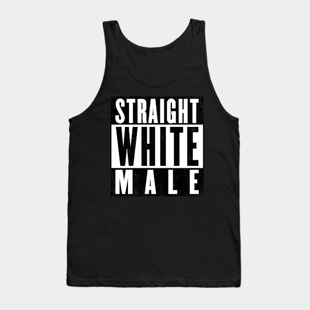 STRAIGHT WHITE MALE Tank Top by DCMiller01